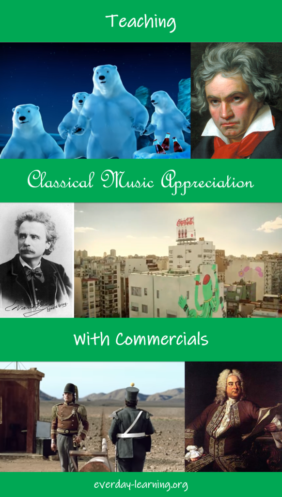 Alternating pictures of TV commercial screenshots with classical composers and the words: Teaching classical music appreciation with commercials.